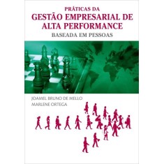 Imagem de Práticas da Gestão Empresarial de Alta Performance Baseada Em Pessoas - De Mello, Joamel Bruno; Ortega, Marlene - 9788578811471
