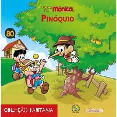 Imagem de Turma da Mônica - Pinóquio - Col. Fantasia - Souza, Mauricio De - 9788539417087