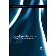 Imagem de Human Rights, Islam And The Failure Of Cosmopolitanism