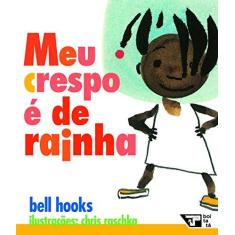 Imagem de Meu Crespo É de Rainha - Bell Hooks - 9788575596081