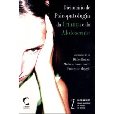 Imagem de Dicionário de Psicopatologia da Criança e do Adolescente - Houzel, Didier - 9789727960439