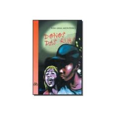 Imagem de Donos das Ruas - Col. Canto Jovem - Ilsa Lima Monteiro - 9788532242914