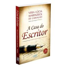 Imagem de A Casa do Escritor - Carvalho, Vera Lúcia Marinzeck De - 9788572532365