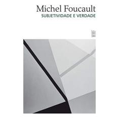 Imagem de Subjetividade e verdade - Michel Foucault - 9788546900824