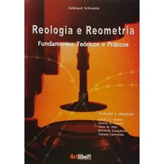 Imagem de Reologia E Reometria. Fundamentos Teóricos E Práticos - Capa Comum - 9788588098343