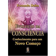 Imagem de Evolução Da Consciência - Fernando Daiha - 9788537011218