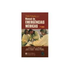 Imagem de TINTINALLI - MANUAL DE EMERGENCIAS MEDICAS - Tintinalli/cline - 9788537205815