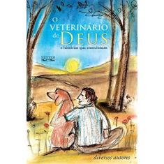 Imagem de O Veterinário De Deus - Vários  Autores - 9788595440548