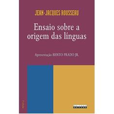 Imagem de Ensaios Sobre a Origem das Linguas - Rousseau, Jean Jacques - 9788526807884