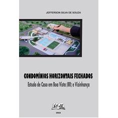 Imagem de Condomínios horizontais fechados: Estudo de caso em Boa Vista (RR) e vizinhança