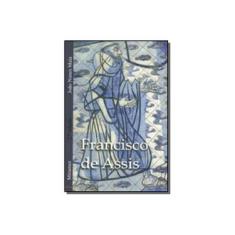 Imagem de Francisco de Assis - João Nunes Maia - 9788586424137