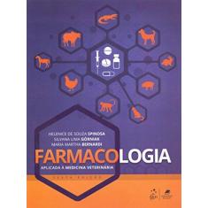 Imagem de Farmacologia Aplicada À Medicina Veterinária - Helenice De Souza Spinosa - 9788527730808