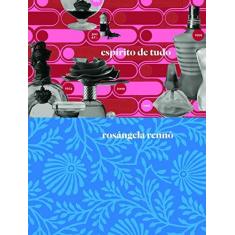 Imagem de Espírito de tudo: Rosângela Rennó - Evangelina Seiler - 9788555910241