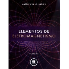 Imagem de Elementos de Eletromagnetismo - 5ª Ed. 2012 - Sadiku, Matthew N. O. - 9788540701502