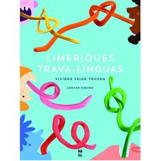 Imagem de Limeriques Trava-línguas - Viviane Veiga Távora - 9788578883102
