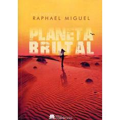 Imagem de Planeta Brutal - Raphael Miguel - 9788592572631