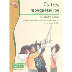 Imagem de Os Três Mosqueteiros - Col. Reencontro Infantil - Nova Ortografia - Dumas, Alexandre - 9788526283237