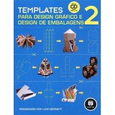 Imagem de Templates Para Design Gráfico e Design de Embalagens 2 - Inclui CD Para Mac & PC - Herriott, Luke - 9788577807987