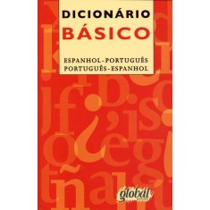 Imagem de Dicionário Básico - Espanhol-portugês - Português-espanhol - Global Editora - 9788526015852