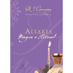 Imagem de Altares - Série Magia e Ritual - Conway, D. J. - 9788501064691