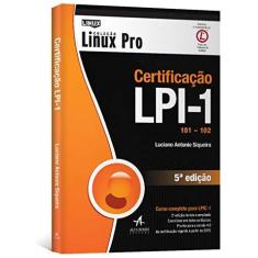 Imagem de Certificação LPI-1. 101 201 - Coleção Linux Pro - Luciano Antonio Siqueira - 9788576089490