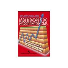 Imagem de Metagestão Organizacional - Ibañez, Hugo Alvaro Murillo; Ferreira, José Joaquim Do Amaral - 9788521203230