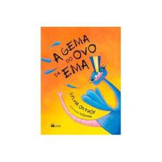 Imagem de A Gema do Ovo da Ema - Série Aquarela - Orthof, Sylvia - 9788532283887