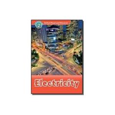 Imagem de Oxford Read And Discover - Level 2 - Electricity - Hazel Geatches - 9780194646857