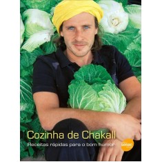 Imagem de Cozinha de Chakall - Receitas Rápidas Para o Bom Humor - Chakall, - 9788539601400