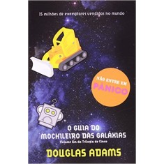 Imagem de O Guia do Mochileiro das Galáxias - Coleção O Guia do Mochileiro das Galáxias - Vol. 1 - Douglas Adams - 9788599296578