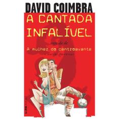 Imagem de A Cantada Infalível - Col. L&pm Pocket - Coimbra, David - 9788525419408