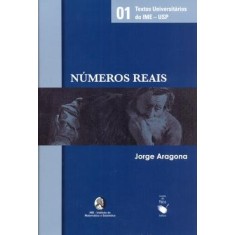 Imagem de Números Reais 01 - Textos Universitários do Ime - Usp - Aragona, Jorge - 9788578610401