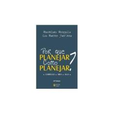 Imagem de Por que Planejar - Como Planejar - Menegolla, M. - 9788532607768