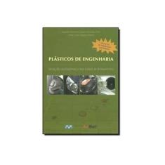 Imagem de Plásticos de Engenharia - Seleção Eletrônica No Caso Automotivo - Filho, Augusto Marcelino Lopes Dornelles - 9788588098480