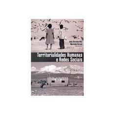 Imagem de Territorialidades Humanas e Redes Sociais - Leila Christina Dias - 9788574745336
