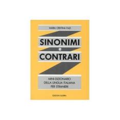 Imagem de Sinonimi e contrari. Mini-dizionario della lingua italiana per stranie - Capa Comum - 9788877150202