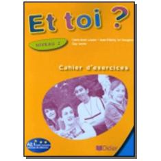 Imagem de Et Toi? - Cahier D´activite 2 - Marie-jose Lopes; Marie-jose Lopes - 9782278059980