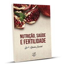 Imagem de Nutrição, Saúde e Fertilidade - Gisela Savioli - 9788576779322