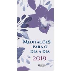 Imagem de Meditações Para O Dia A Dia 2019 - Pasini,edrian Josué - 7898563141369
