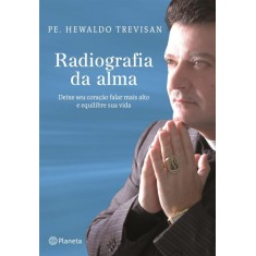 Imagem de Radiografia da Alma - Padre Hewaldo Trevisan - 9788576655626