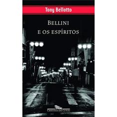 Imagem de Bellini e os Espíritos - Bellotto, Tony - 9788535906189