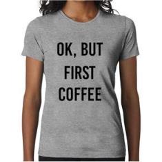 Imagem de Baby Look OK, but first coffee - Foca na Moda