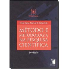 Imagem de Método e Metodologia na Pesquisa Científica - Nébia Maria Almeida De Figueiredo - 9788577280858