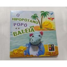 Imagem de Dedoche - Popo, o Hipopotamo e a Baleia