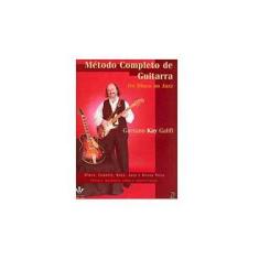 Imagem de Método Completo de Guitarra (do Blues ao Jazz) - Galifi, Caetano Kay - 9788574070124