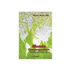 Imagem de Mundo Contemporâneo - Geopolítica, Meio Ambiente, Cultura - Olic, Nelson Basic - 9788516066963