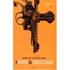 Imagem de O Bruxo do Contestado - Nova Ortografia - Neto, Godofredo De Oliveira - 9788501098832