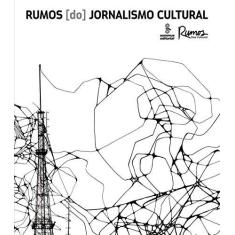 Imagem de Rumos do Jornalismo Cultural - Varios Autores - 9788532303684