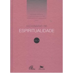 Imagem de Dicionário de Espiritualidade - Vol. III - Ducceschi, Ermano - 9788515039128