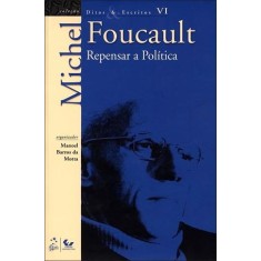 Imagem de Repensar a Política - Col. Ditos e Escritos Vol. VI - Foucault, Michel - 9788521804512